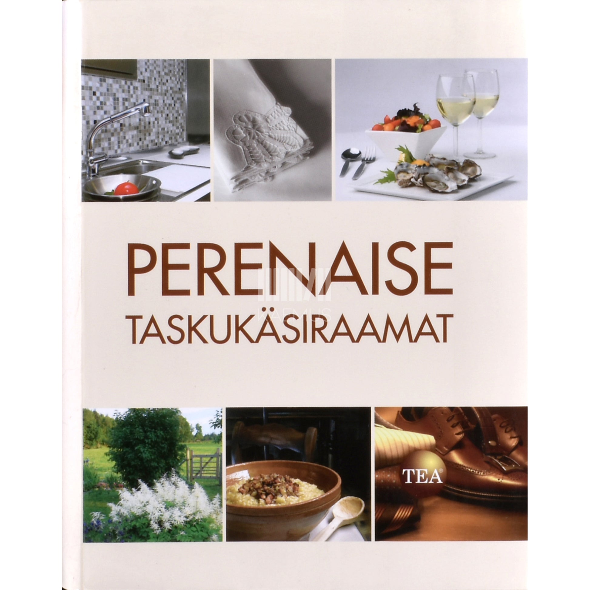 Kristiina Bernhardt, Riina Lõhmus. Perenaise taskukäsiraamat