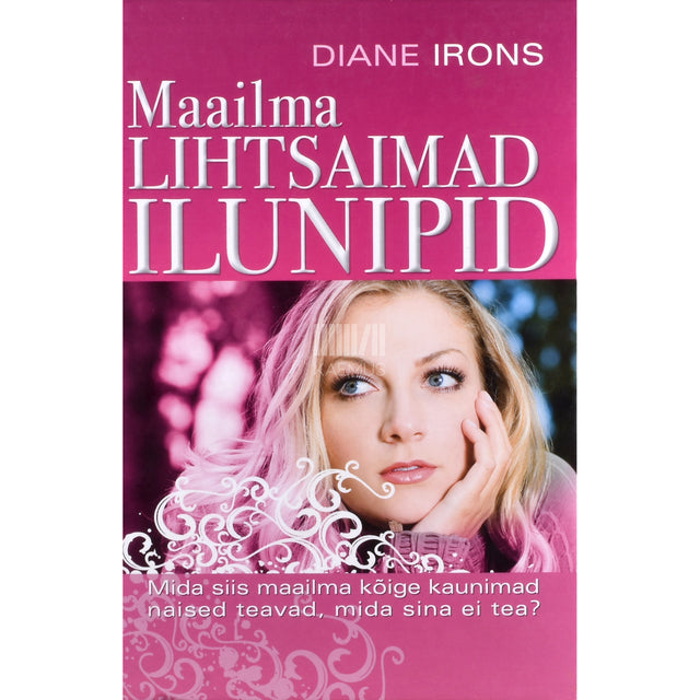 Diane Irons. Maailma lihtsaimad ilunipid