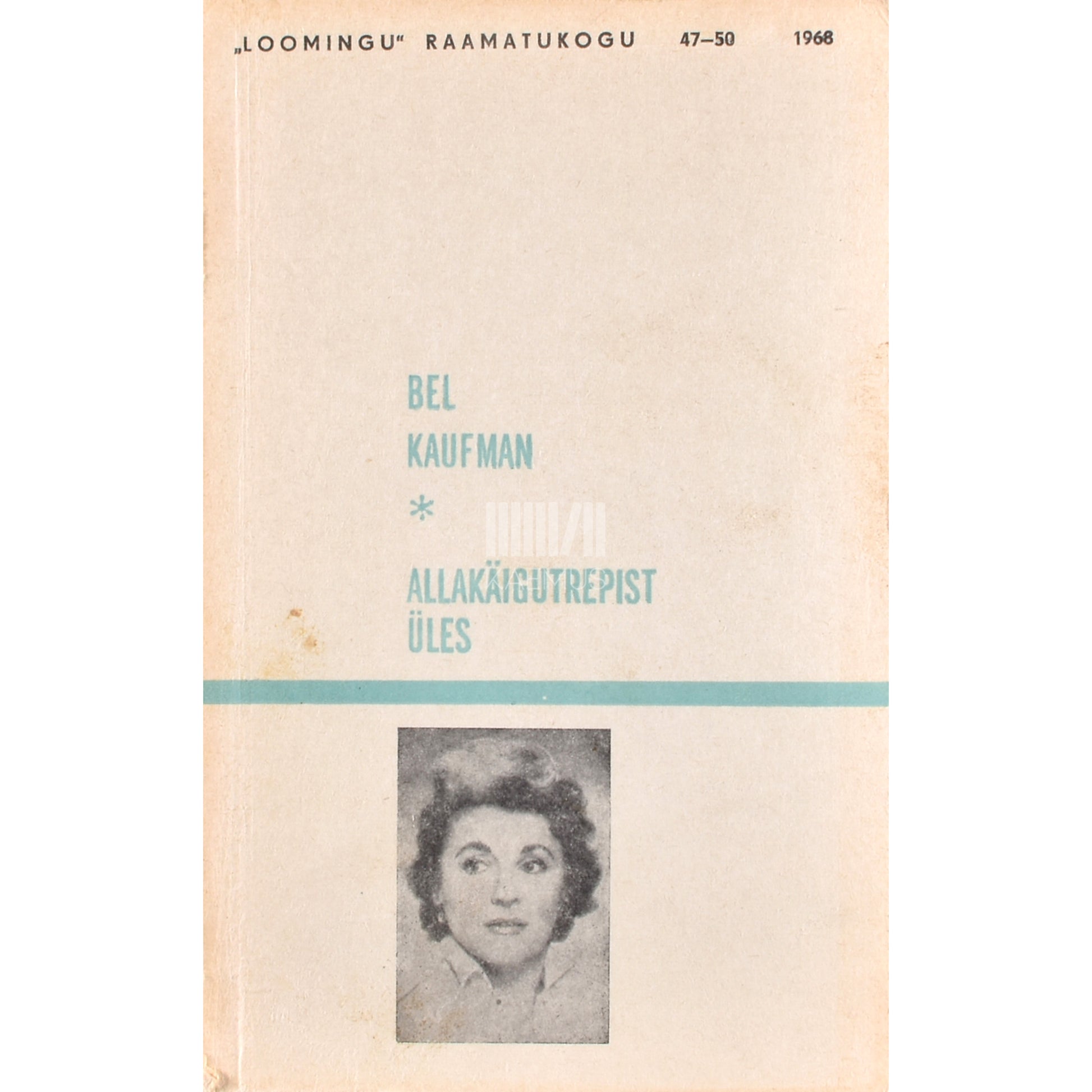 Bel Kaufman. Allakäigutrepist üles