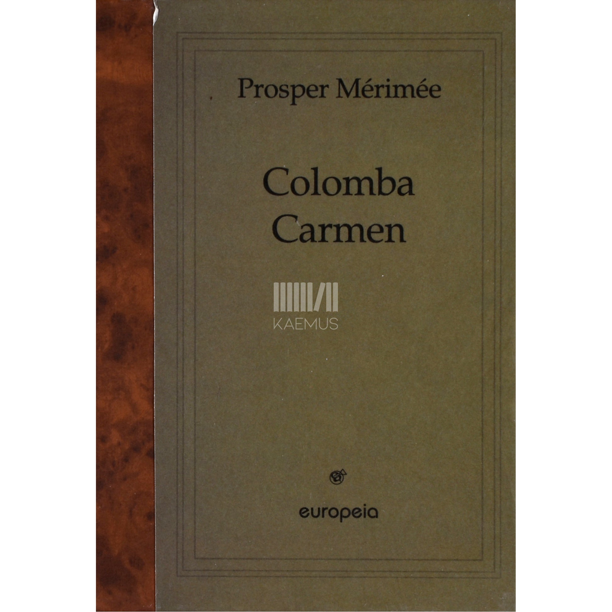 Prosper Mérimée. Colomba. Carmen