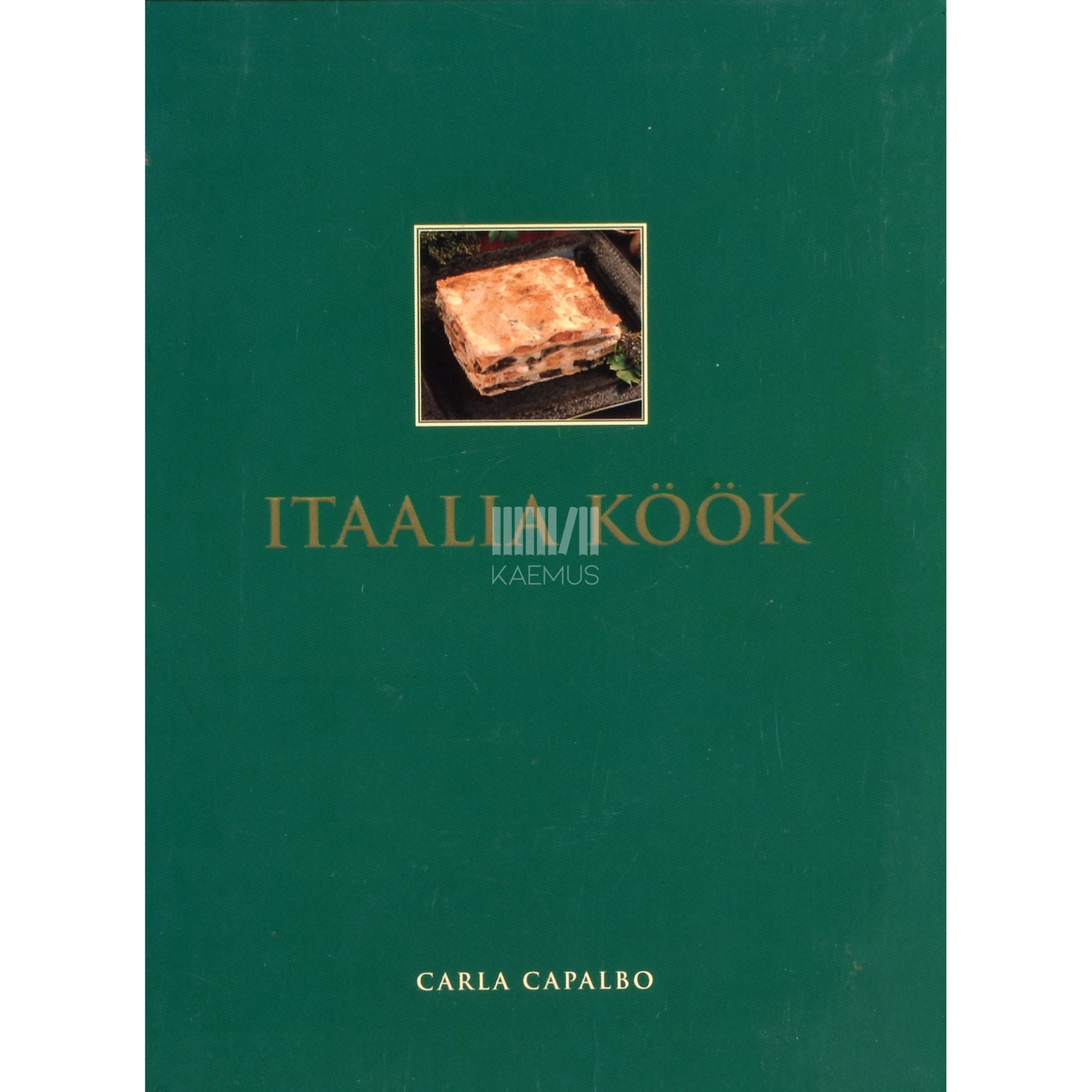 Carla Capalbo. Itaalia köök
