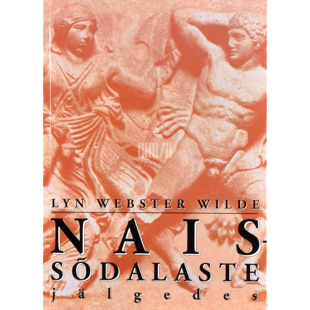 Lyn Webster Wilde. Naissõdalaste jälgedes