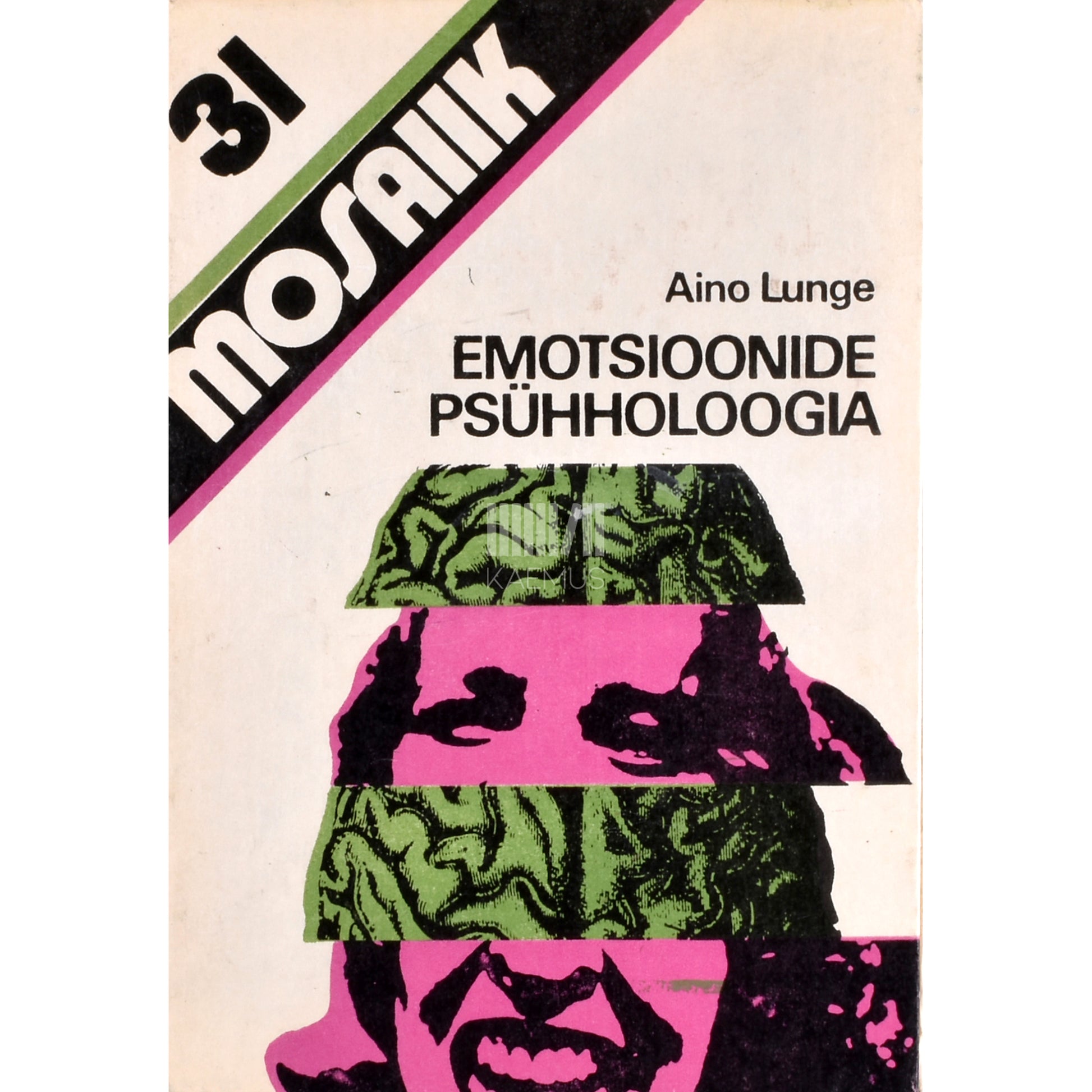 Aino Lunge. Emotsioonide psühholoogia