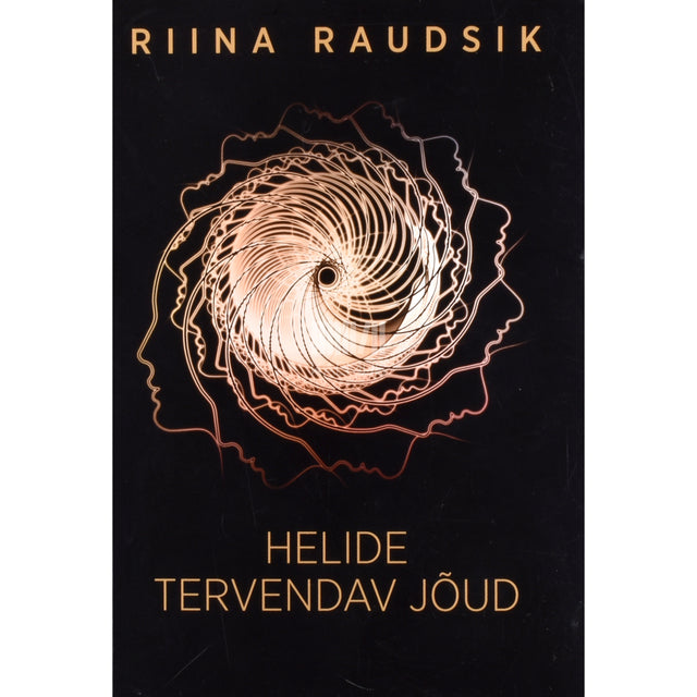 Riina Raudsik. Helide tervendav jõud