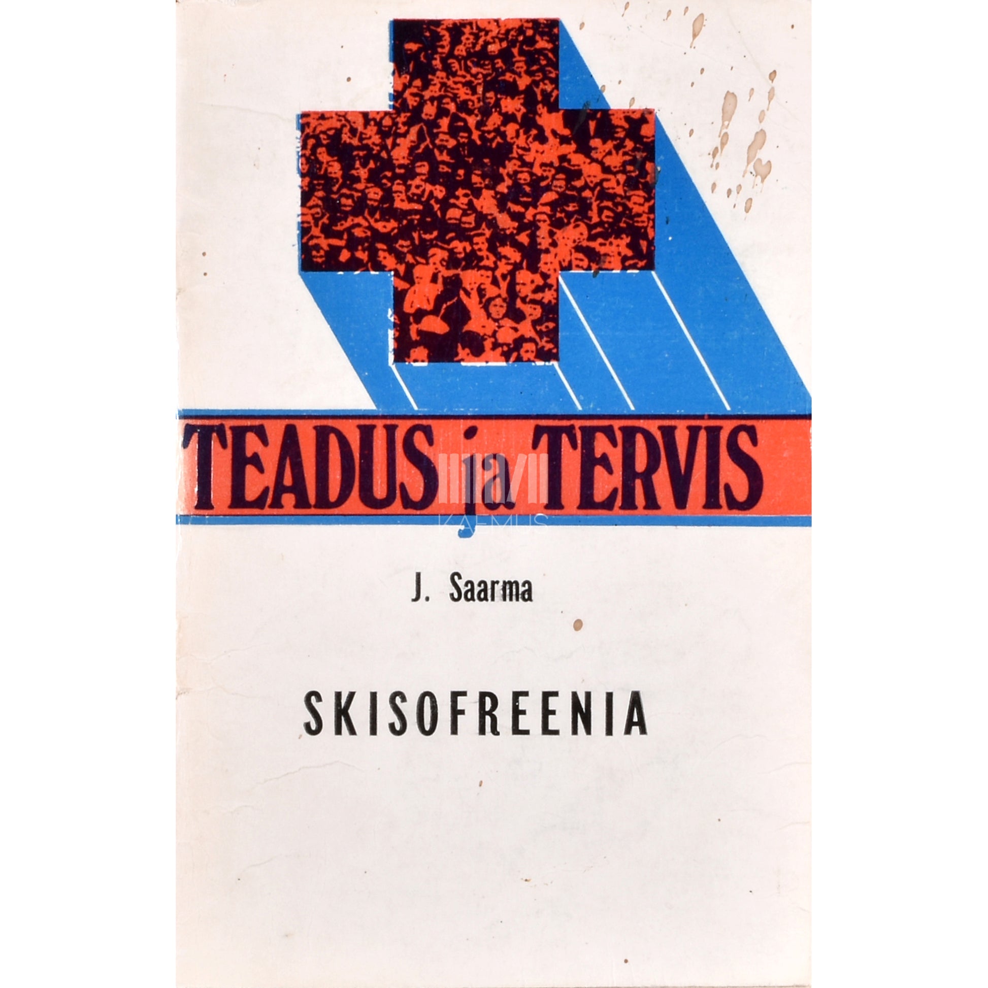 Jüri Saarma. Skisofreenia