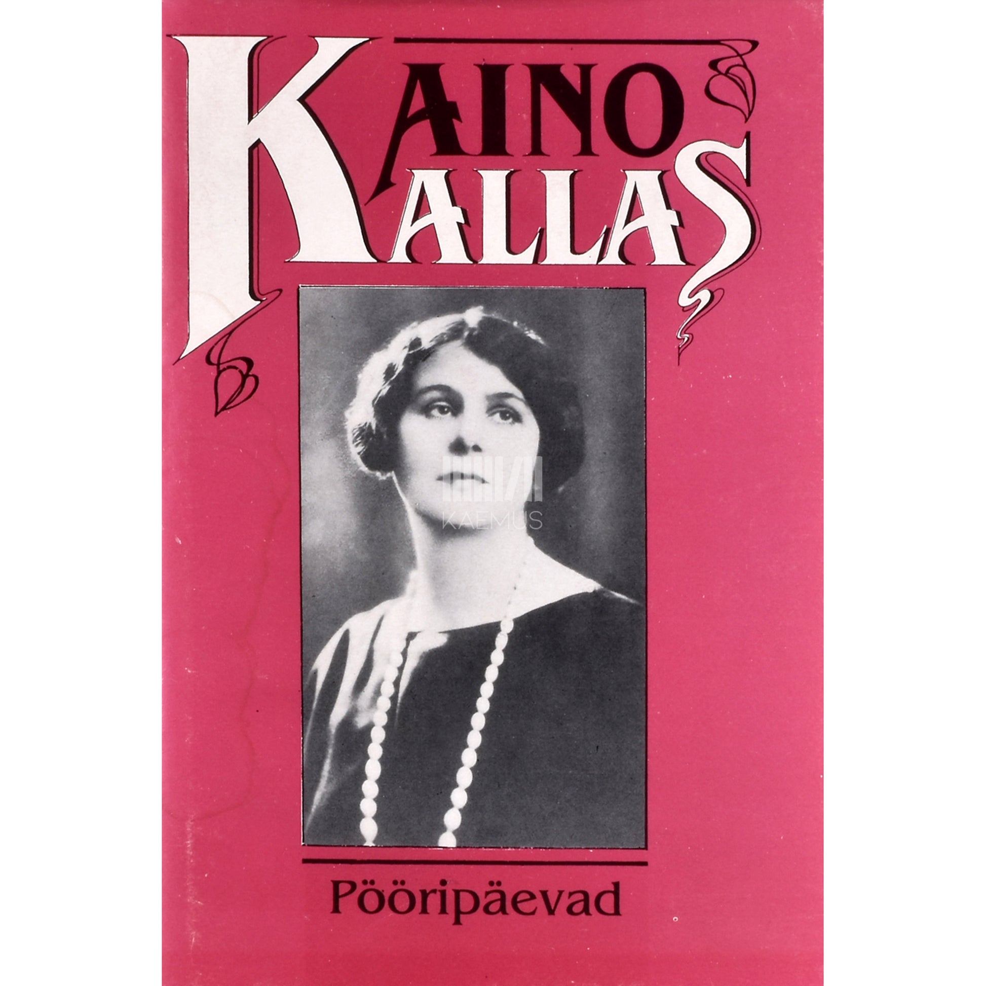 Aino Kallas. Pööripäevad