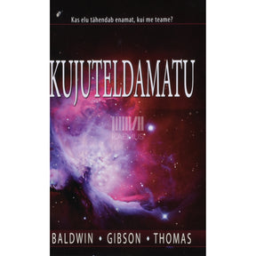 ... Kujuteldamatu
