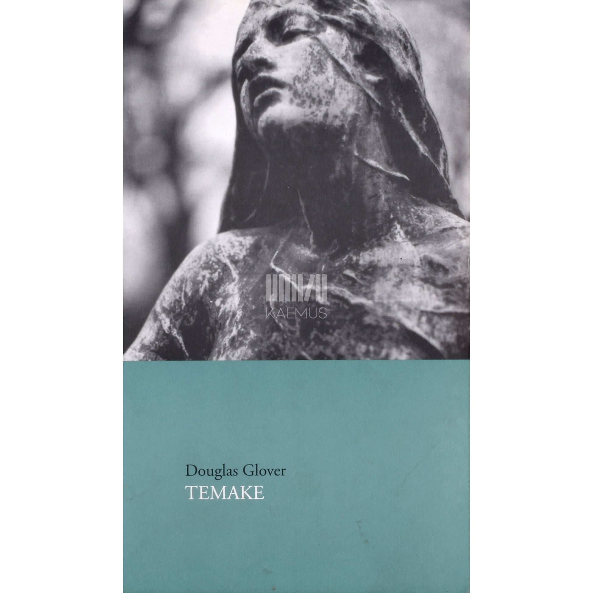 Douglas Glover. Temake