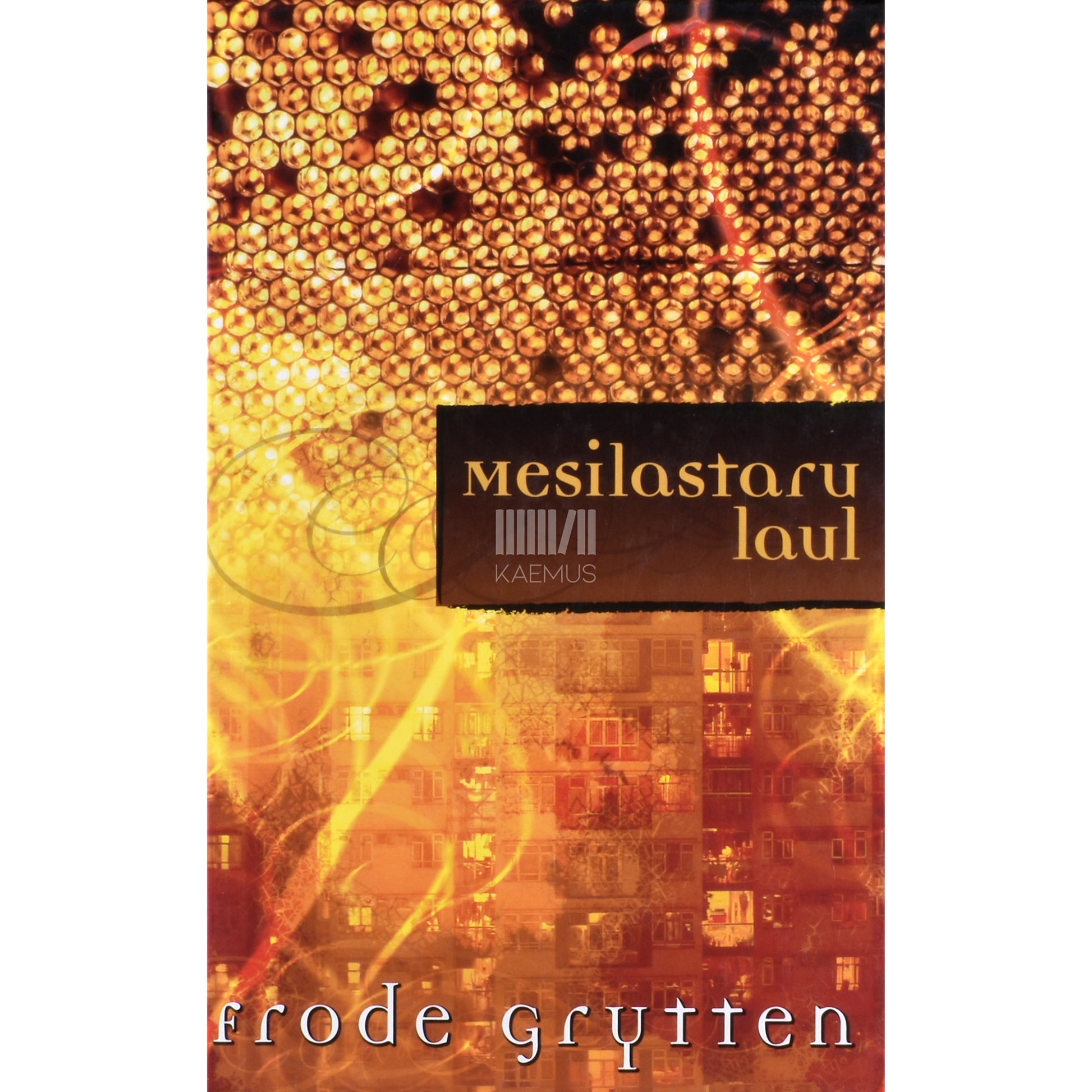 Frode Grytten. Mesilastaru laul