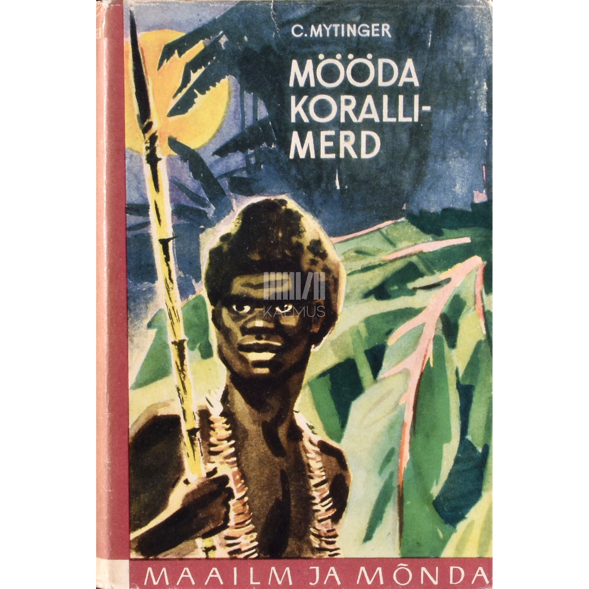 Caroline Mytinger. Mööda Korallimerd