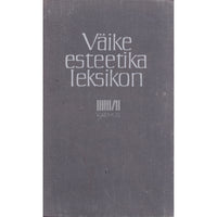 ... Väike esteetika leksikon