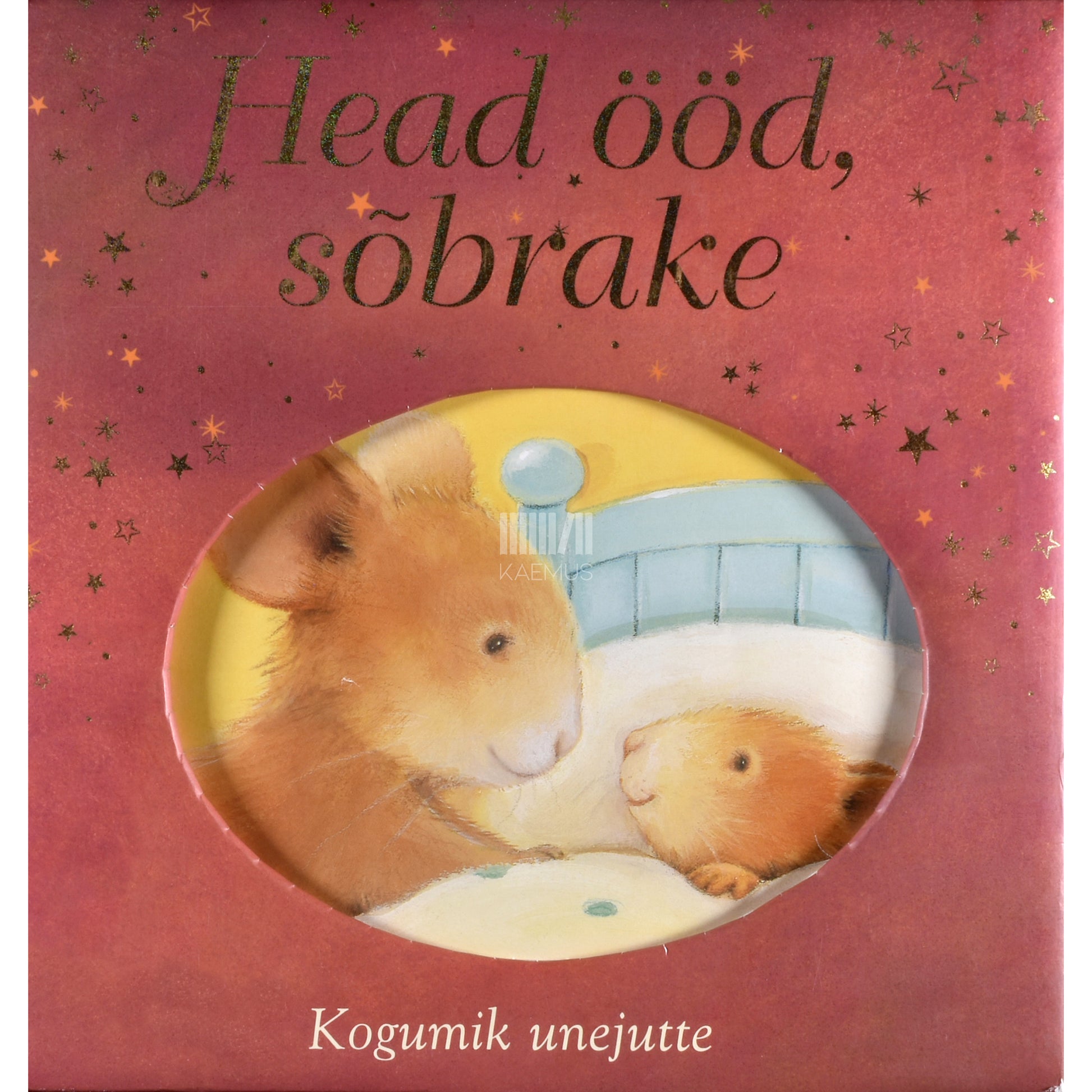 Head ööd, sõbrake. Kogumik unejutte