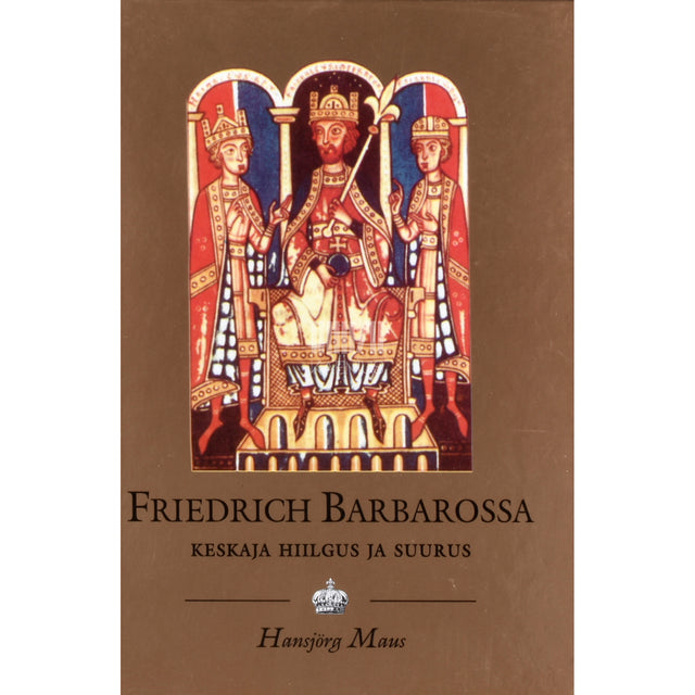 Hansjörg Maus. Friedrich Barbarossa (1125-1190)