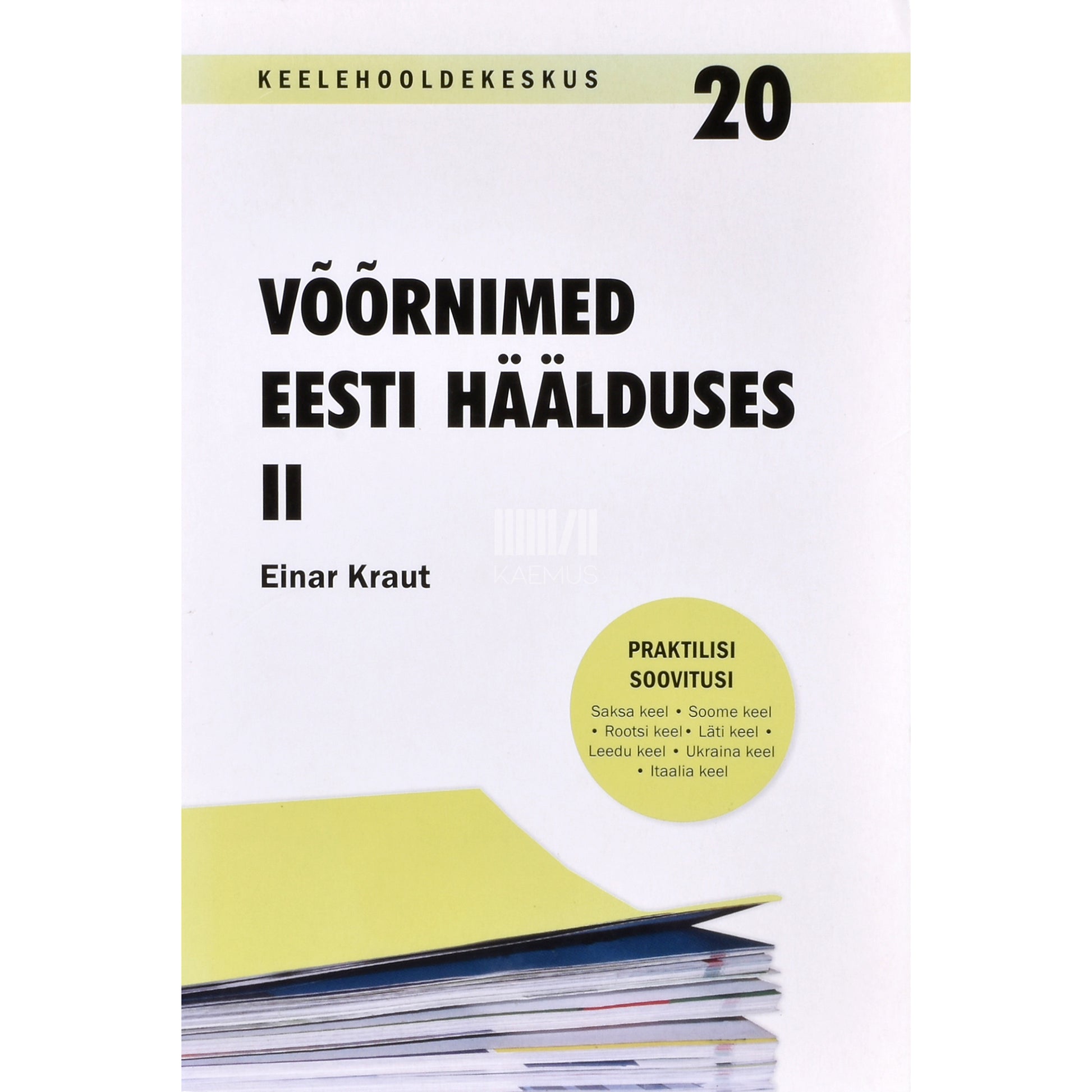 Einar Kraut. Võõrnimed eesti häälduses 2. osa