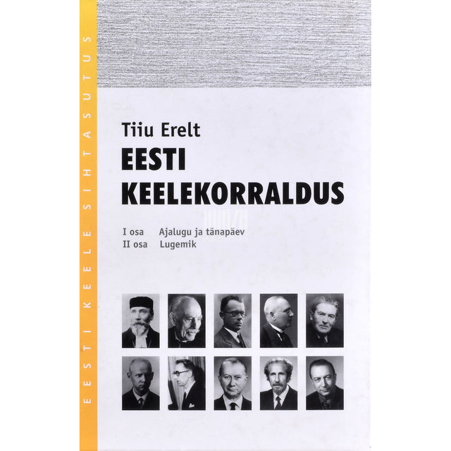 Tiiu Erelt. Eesti keelekorraldus