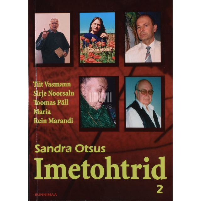 Sandra Otsus. Imetohtrid 2. osa