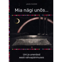 Jaan Sudak Mia nägi unõs...