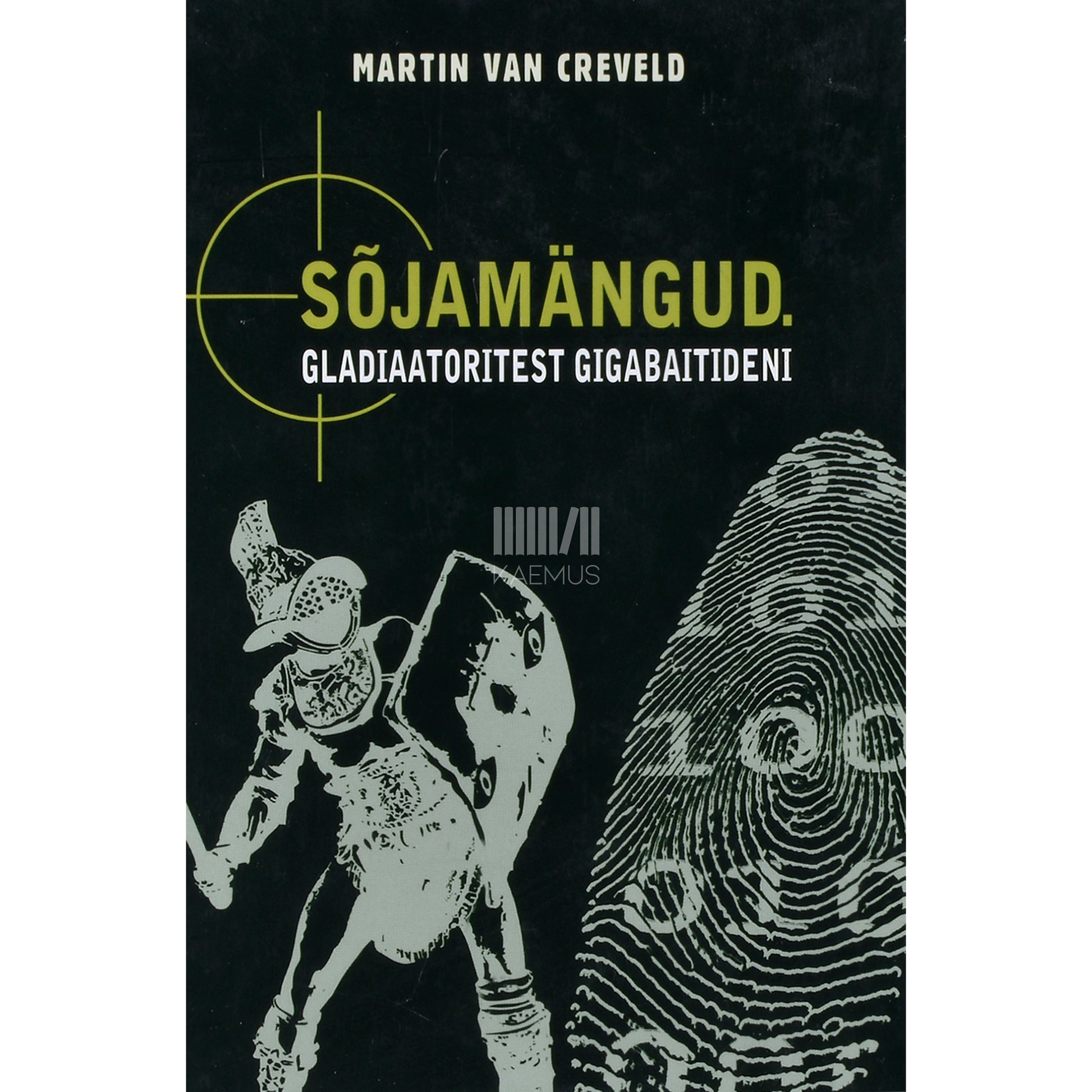 Martin L. Van Creveld. Sõjamängud