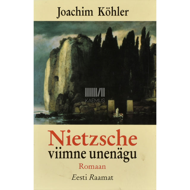 Joachim Köhler. Nietzsche viimne unenägu