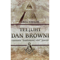 Greg Taylor Teejuht Dan Browni raamatu "Saalomoni võti" juurde