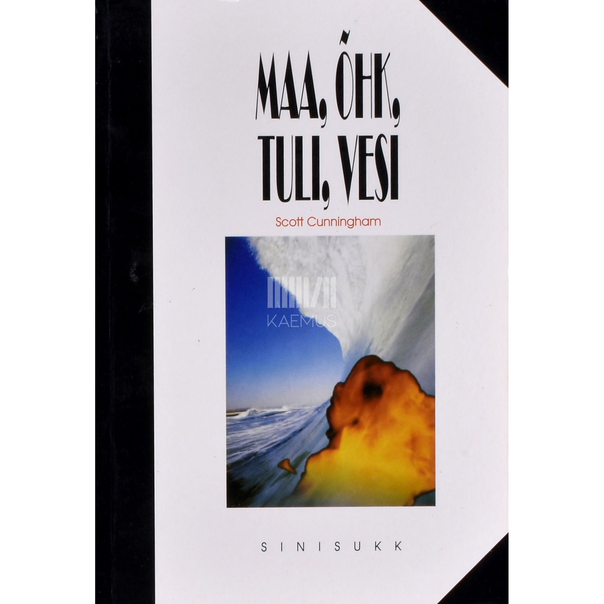 Scott Cunningham. Maa, õhk, tuli, vesi