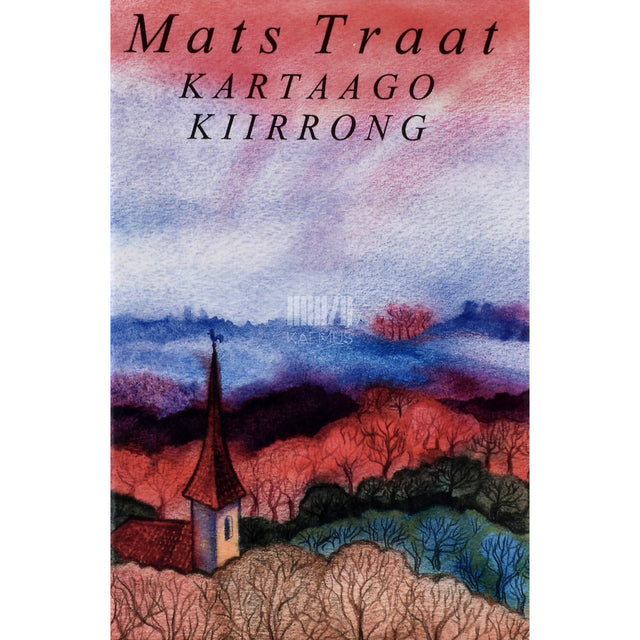 Mats Traat. Kartaago kiirrong