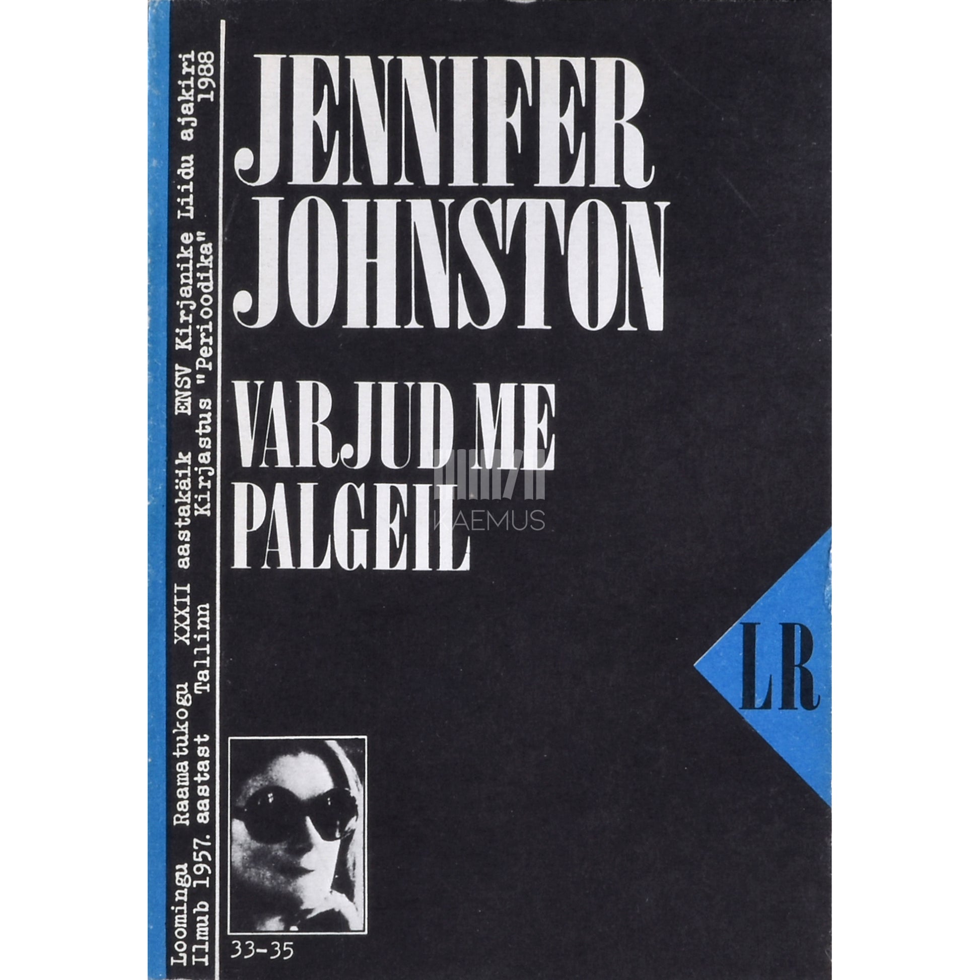 Jennifer Johnston. Varjud me palgeil