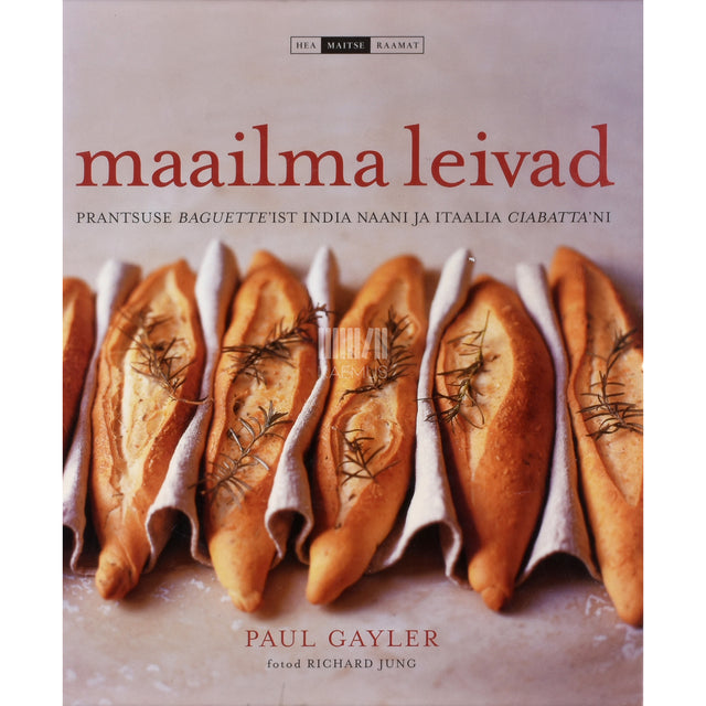 Paul Gayler. Maailma leivad