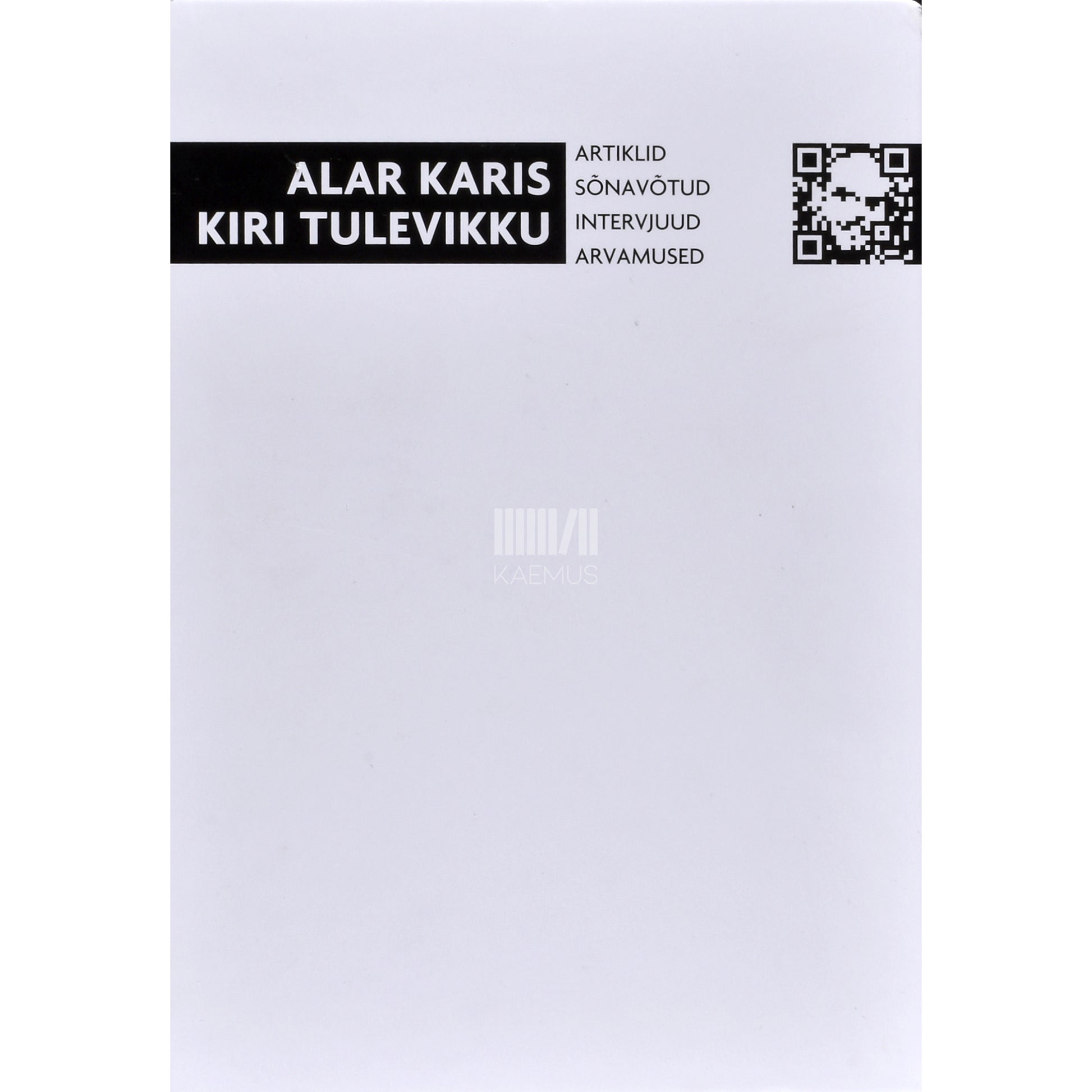 Alar Karis. Kiri tulevikku