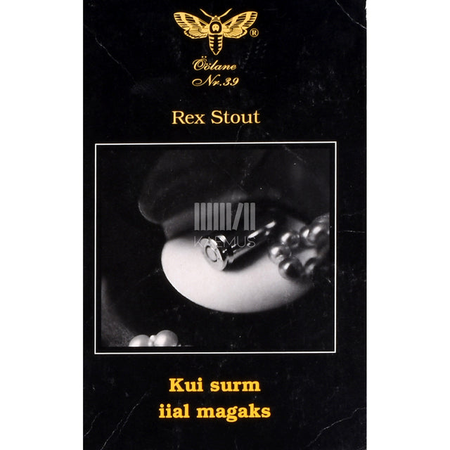 Rex Stout. Kui surm iial magaks