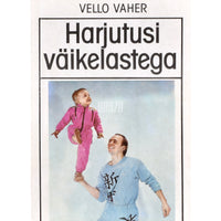 Vello Vaher Harjutusi väikelastega