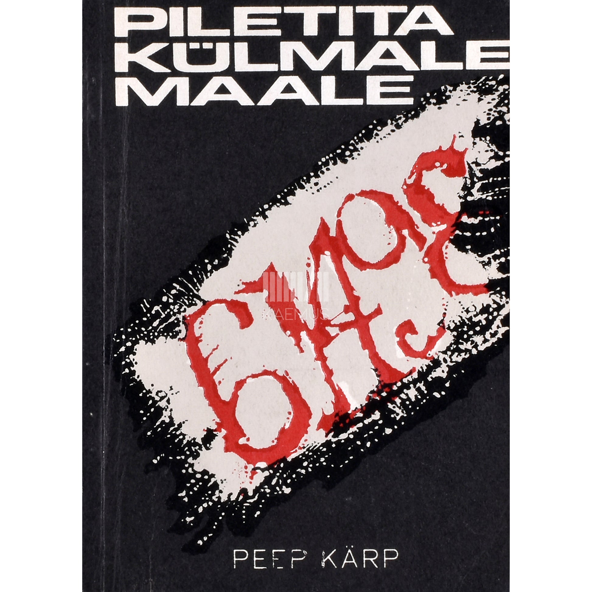 Peep Kärp. Piletita külmale maale. Mälestusteraamat