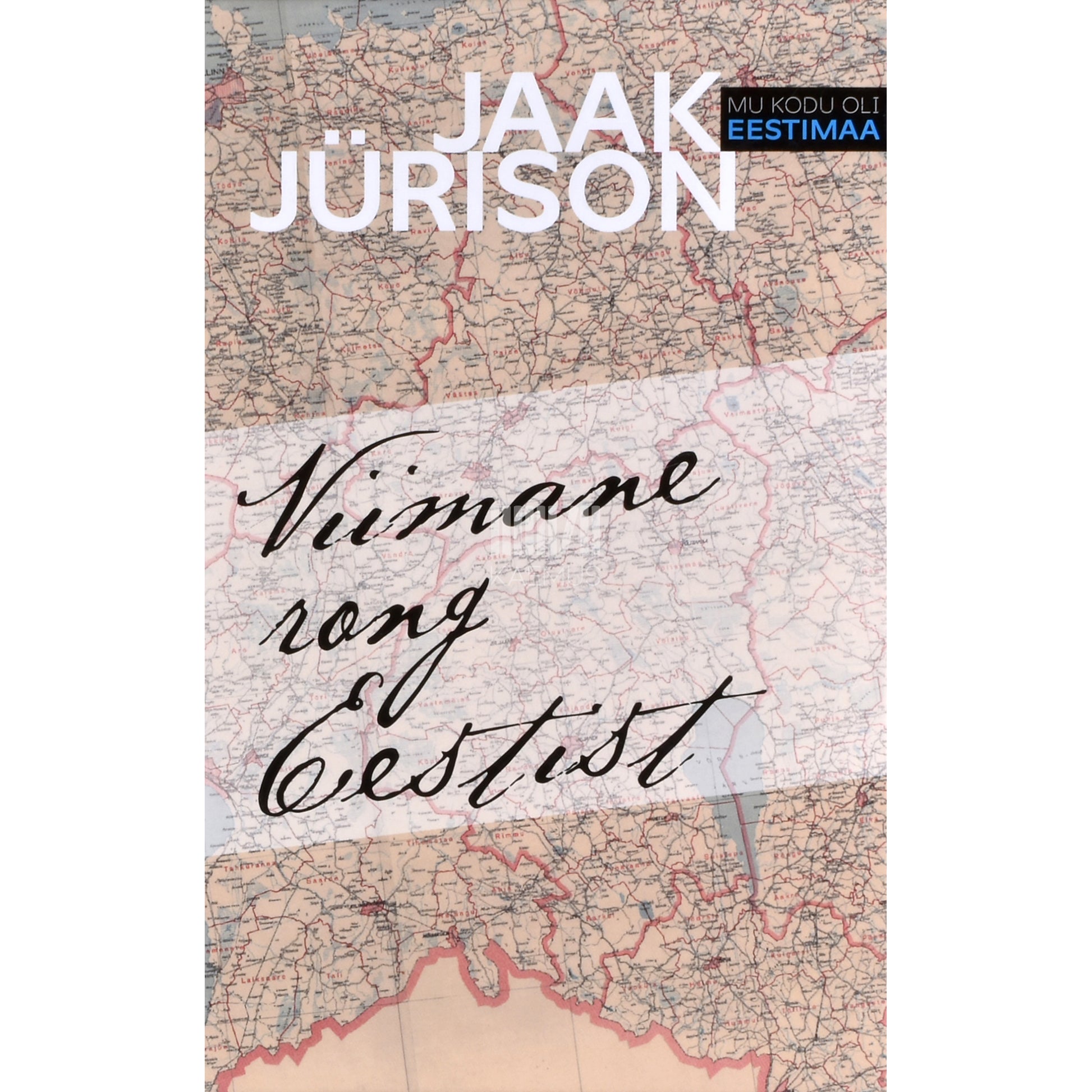 Jaak Jürison. Viimane rong Eestist. Mälestused