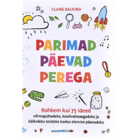 Claire Balkind Parimad päevad perega