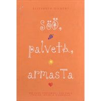 Elizabeth Gilbert Söö, palveta, armasta