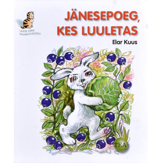 Elar Kuus. Jänesepoeg, kes luuletas