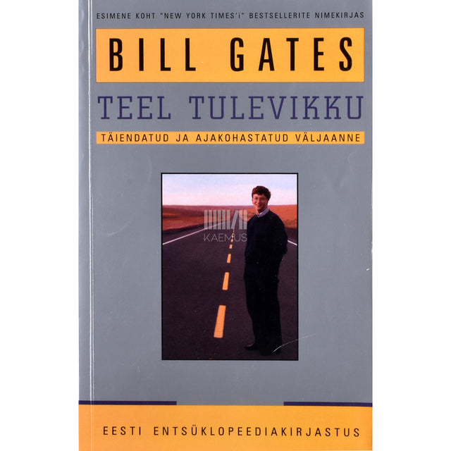 Bill Gates. Teel tulevikku