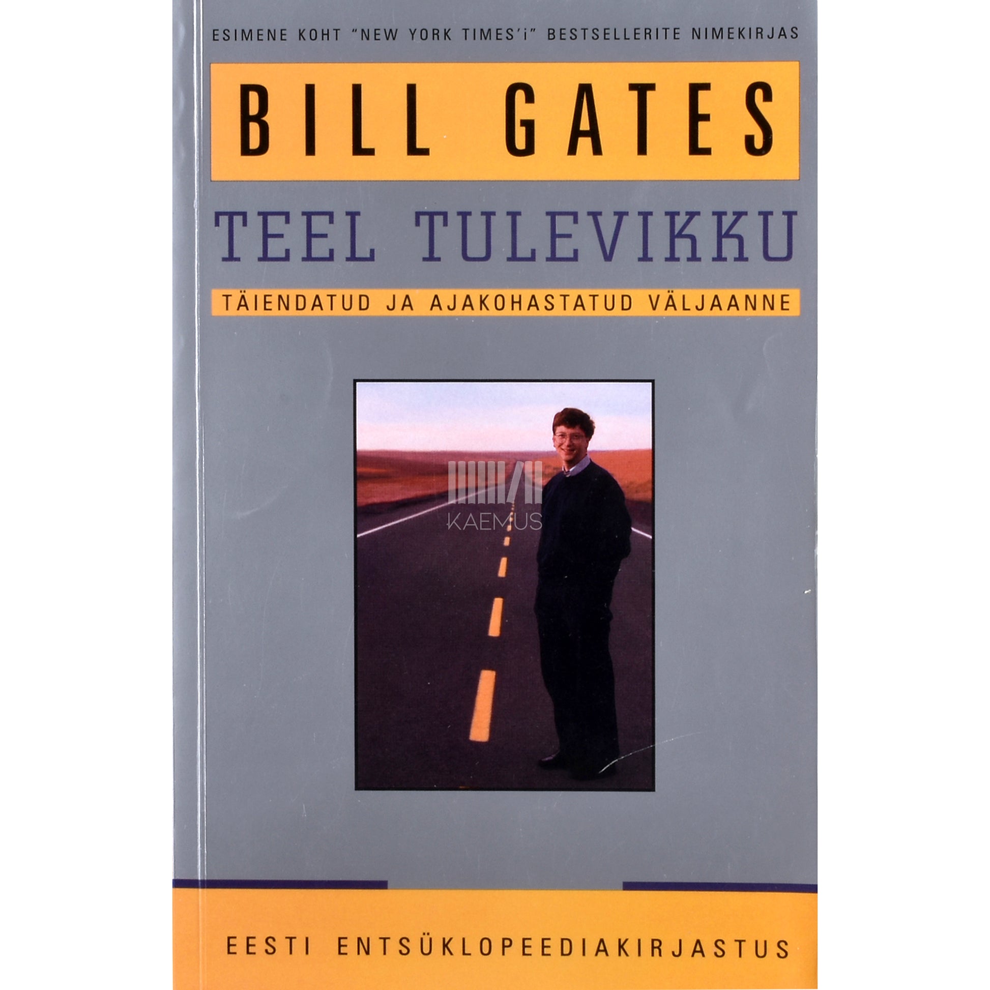 Bill Gates. Teel tulevikku