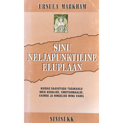 Ursula Markham Sinu neljapunktiline eluplaan