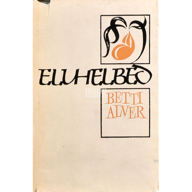 Betti Alver. Eluhelbed