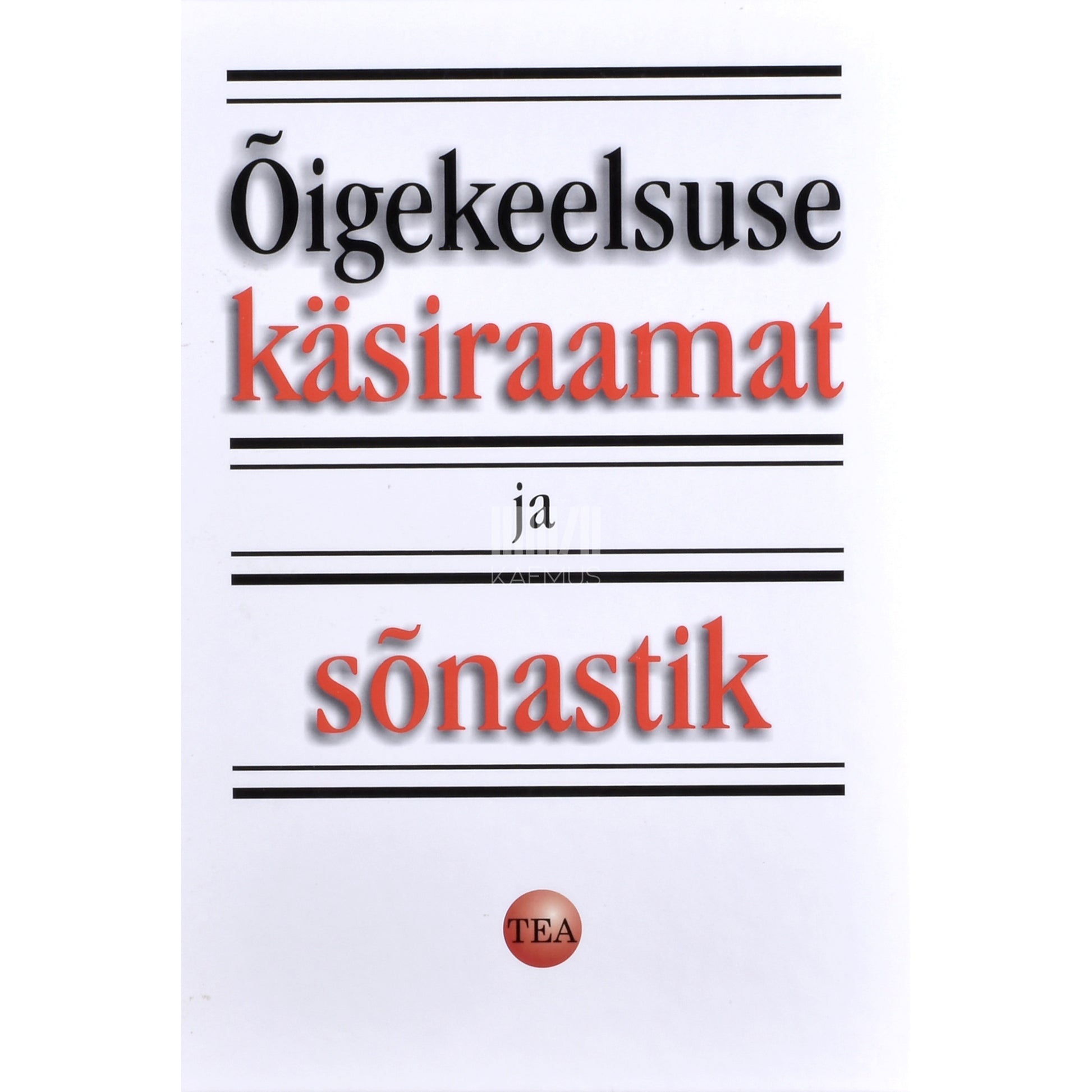 Õigekeelsuse käsiraamat ja sõnastik