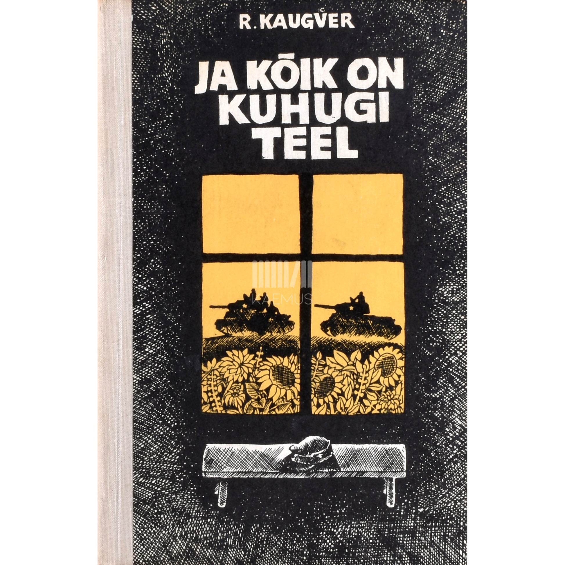 Raimond Kaugver. Ja kõik on kuhugi teel