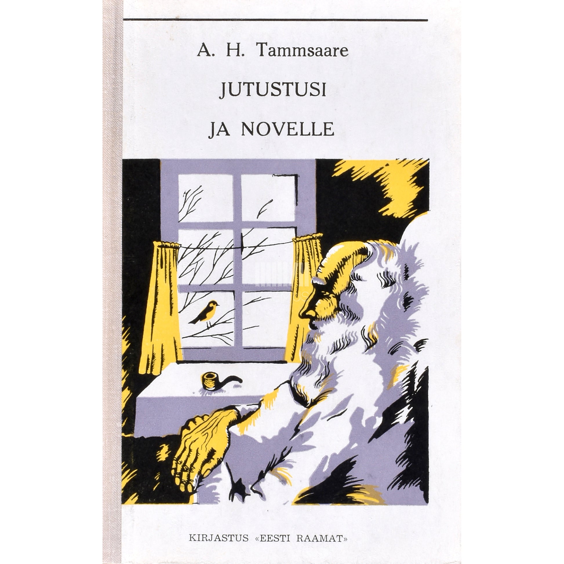 A. H. Tammsaare. Jutustusi ja novelle