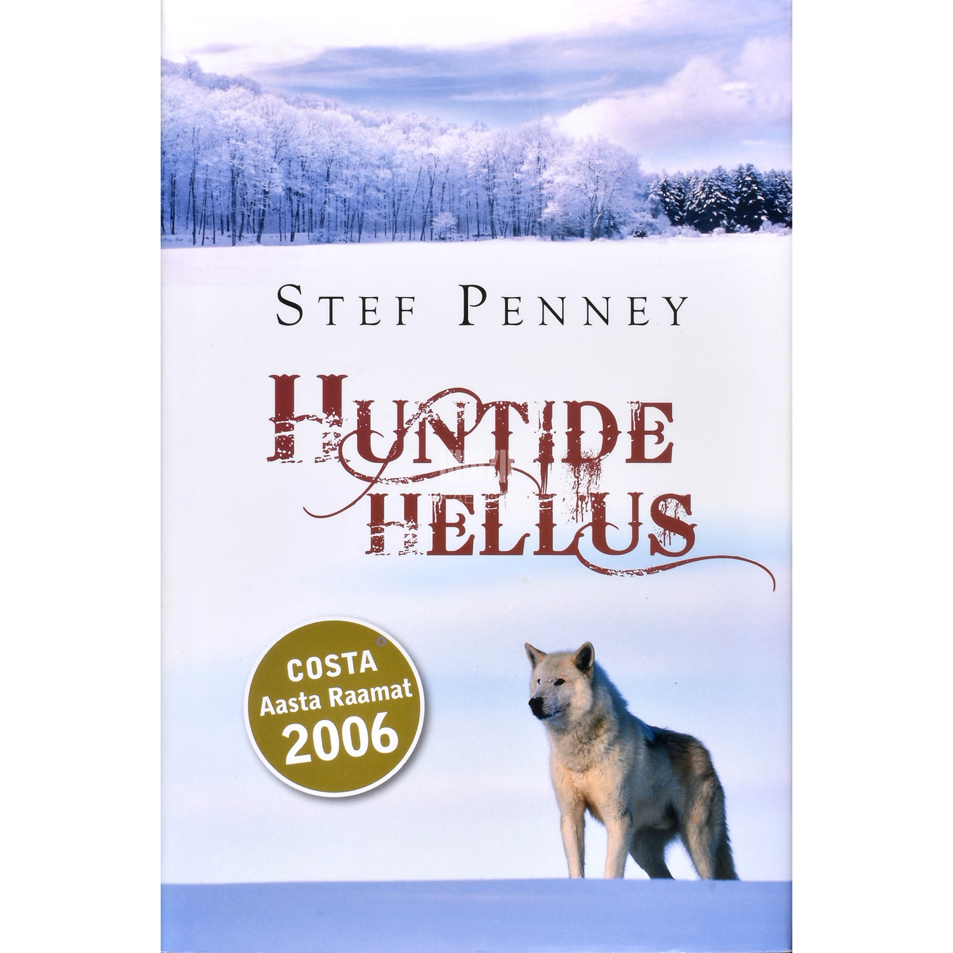 Stef Penney. Huntide hellus