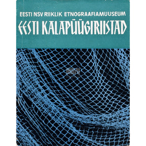 ... Eesti kalapüügiriistad