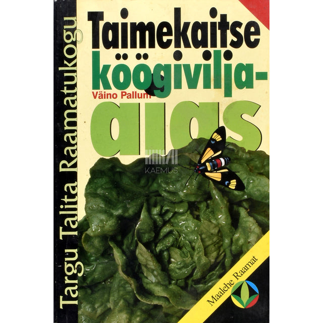 Väino Pallum. Taimekaitse köögiviljaaias