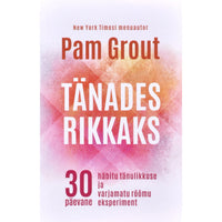 Pam Grout Tänades rikkaks