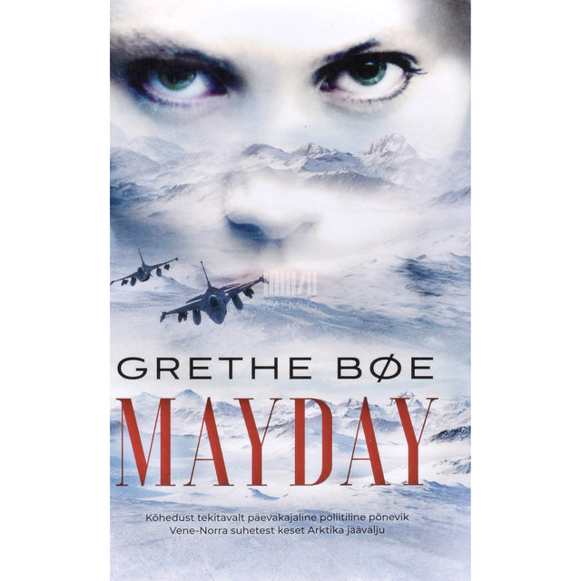 Grethe Bøe. Mayday
