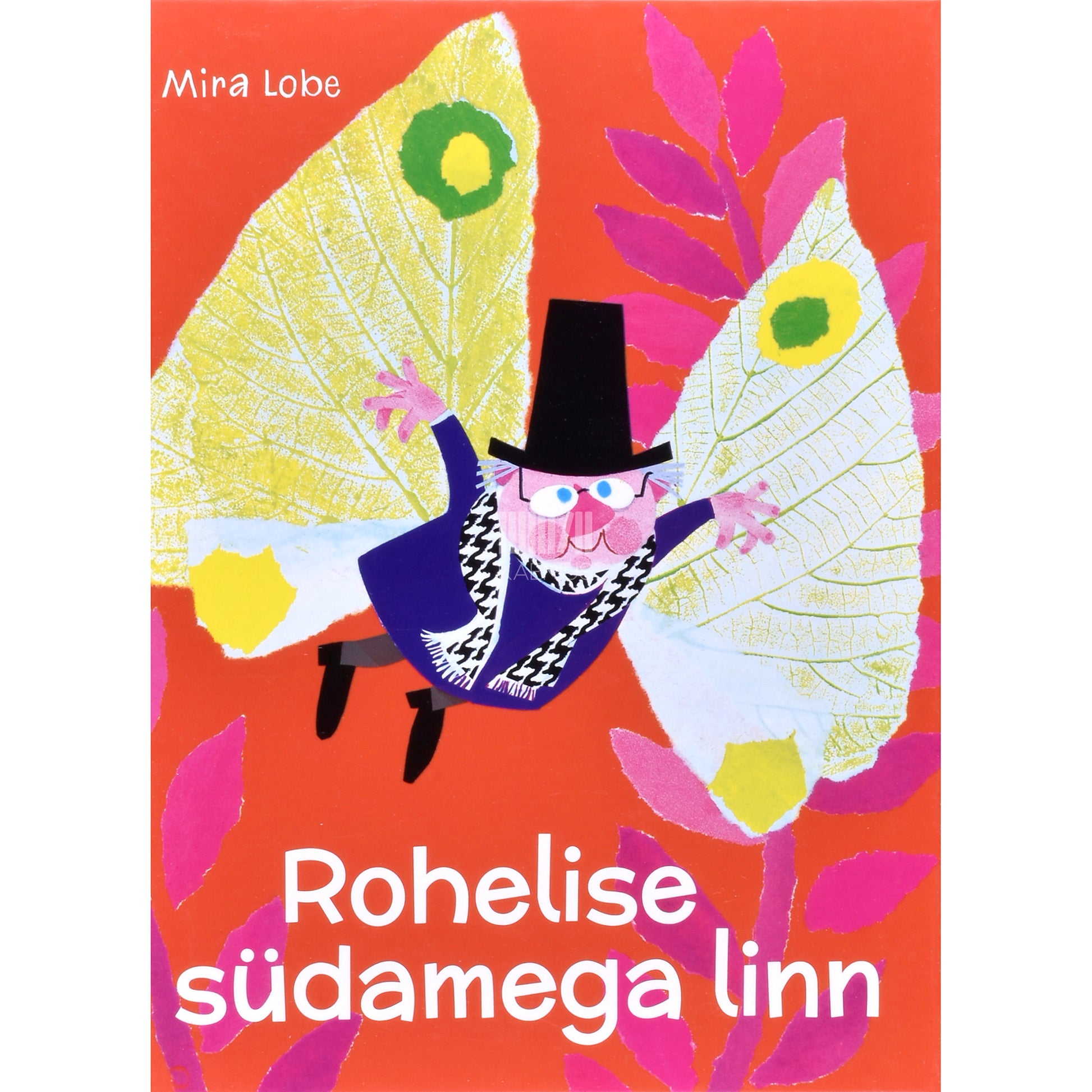 Mira Lobe. Rohelise südamega linn