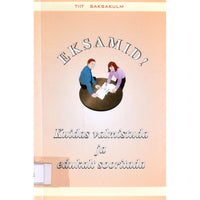 Tiit Saksakulm Eksamid!